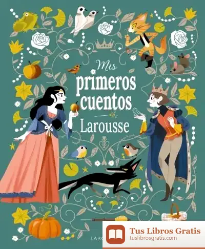 Descargar Mis Primeros Cuentos Larousse