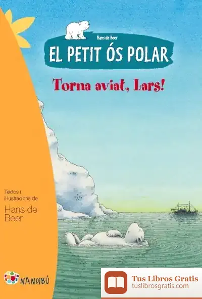Descargar El Petit Ós Polar: Torna Aviat, Lars