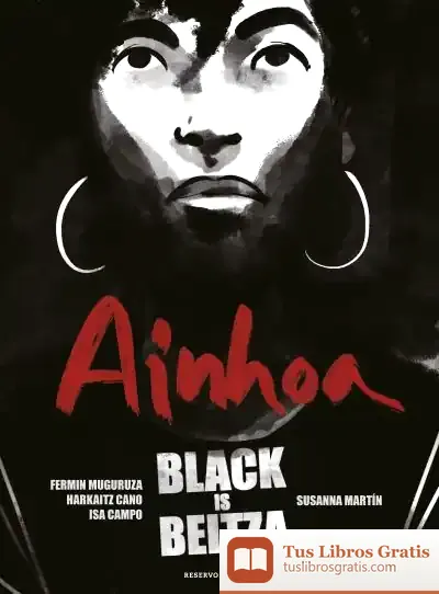 Descargar Black Is Beltza: Ainhoa de Harkaitz Cano
