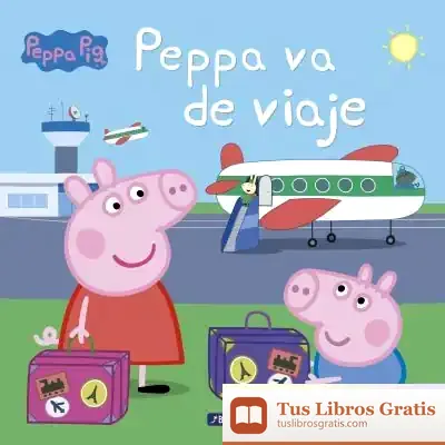 Descargar Peppa Va De Viaje (Peppa Pig. Primeras Lecturas) de Hasbro