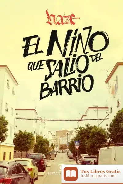 Descargar El Niño Que Salió Del Barrio