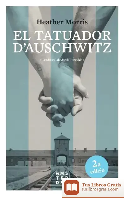 Descargar El Tatuador D'Auschwitz de Heather Morris