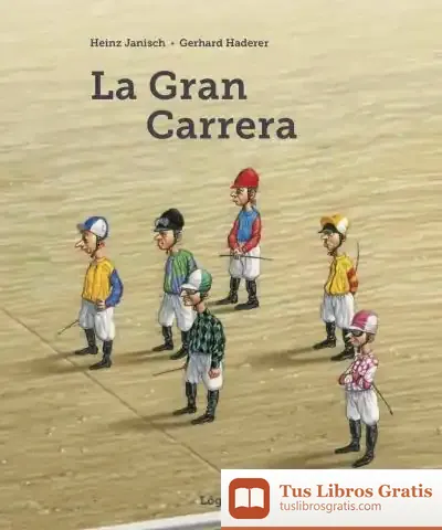 Descargar La Gran Carrera de Heinz Janisch
