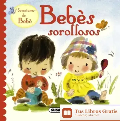 Descargar Somriures De Bebe. Bebès Sorollosos