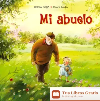 Descargar Mi Abuelo de Helena Kraljic