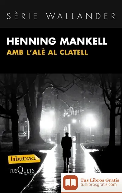 Descargar Amb L Alè Al Clatell de Henning Mankell