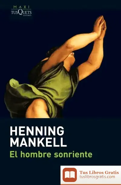 Descargar El Hombre Sonriente de Henning Mankell
