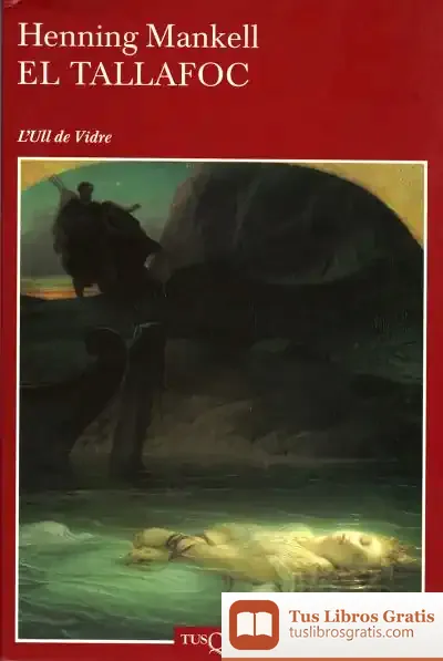 Descargar El Tallafoc de Henning Mankell