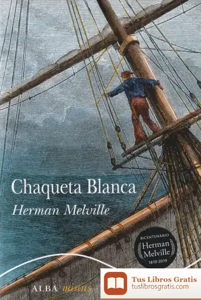 Descargar Chaqueta Blanca de Herman Melville