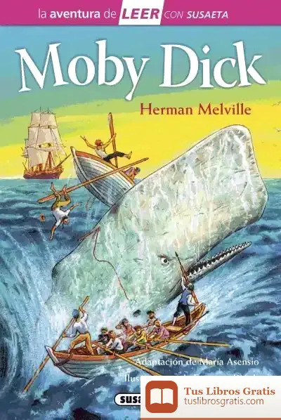 Descargar La Aventura De Leer Con Susaeta - Nivel 3. Moby Dick de Herman Melville