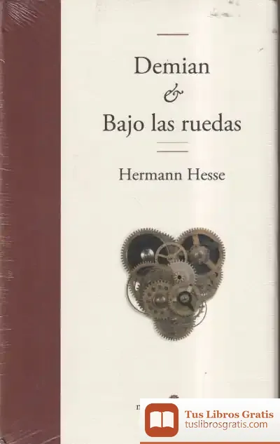 Descargar Demian Y Bajo Las Ruedas