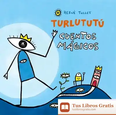 Descargar Turlututú Cuentos Mágicos