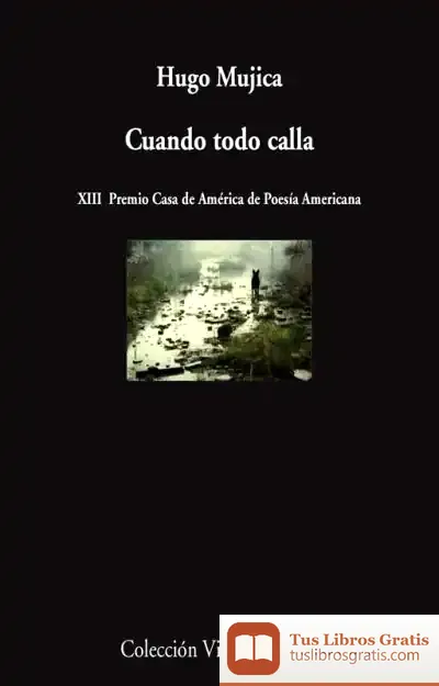 Descargar Cuando Todo Calla de Hugo Mújica