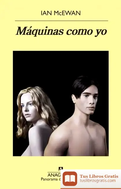Descargar Máquinas Como Yo de Ian Mcewan
