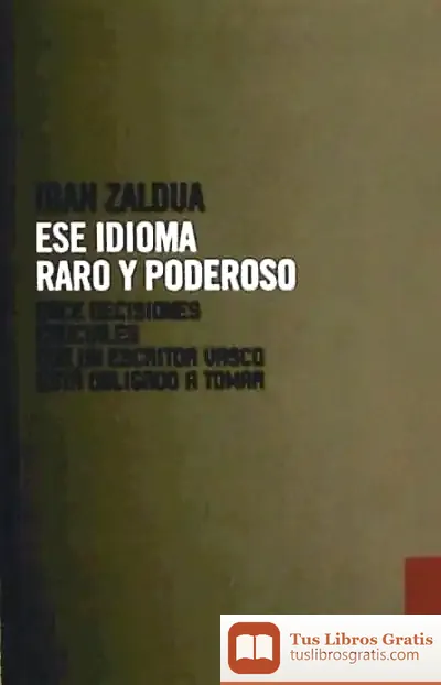 Descargar Ese Idioma Raro Y Poderoso