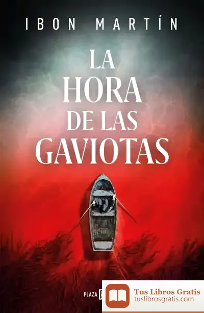 Descargar La Hora De Las Gaviotas de Ibon Martín