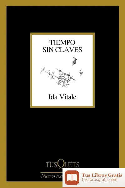 Descargar Tiempo Sin Claves de Ida Vitale