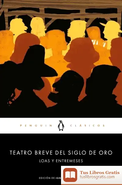 Descargar Teatro Breve Del Siglo De Oro de Ignacio Arellano Ayuso