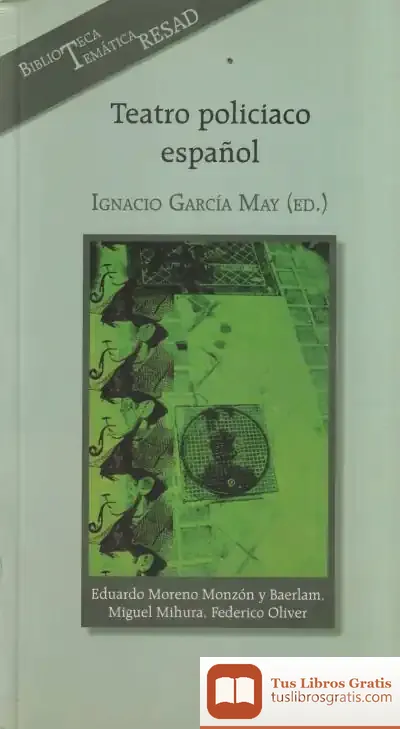 Descargar Teatro Policíaco Español de Alexandre Ganoczy