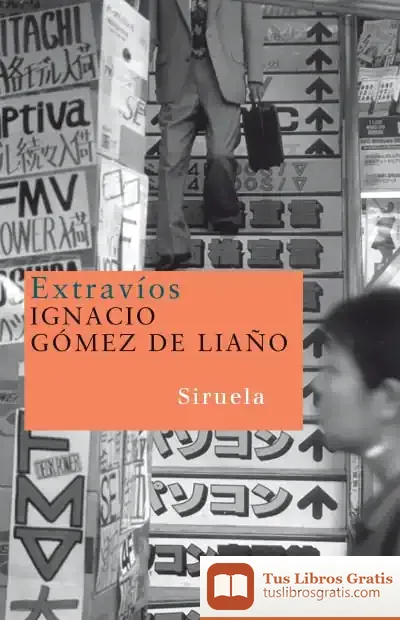 Descargar Extravíos de Ignacio Gómez de Liaño