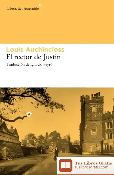 Descargar El Rector De Justin de Ignacio Peyro Jiménez