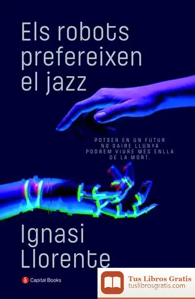 Descargar Els Robots Prefereixen El Jazz