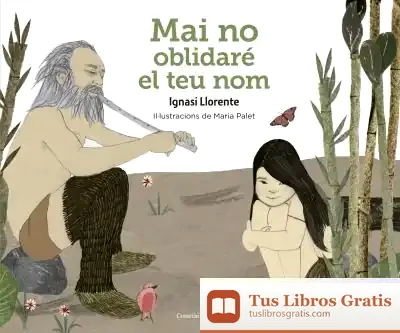 Descargar Mai No Oblidaré El Teu Nom