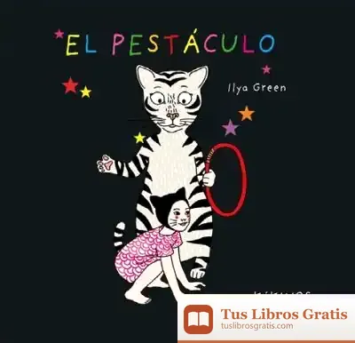 Descargar El Pestáculo de Ilya Green