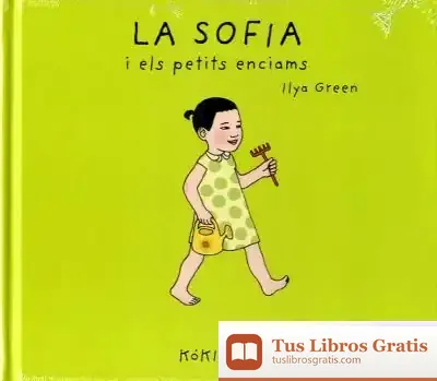 Descargar La Sofía I Els Petits Enciams de Ilya Green