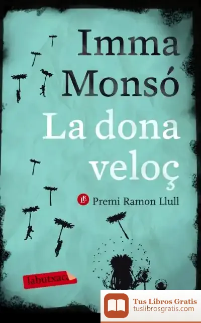 Descargar La Dona Veloç de Imma Monsó
