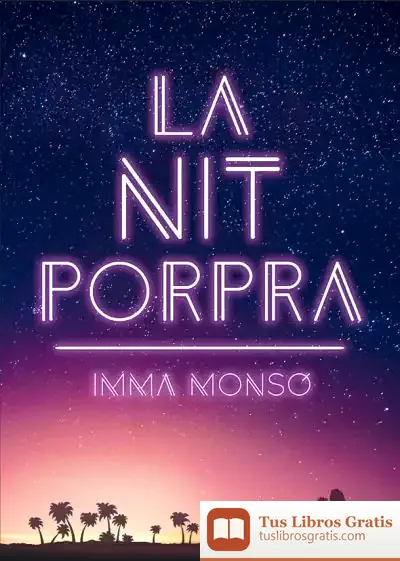 Descargar La Nit Porpra de Imma Monsó