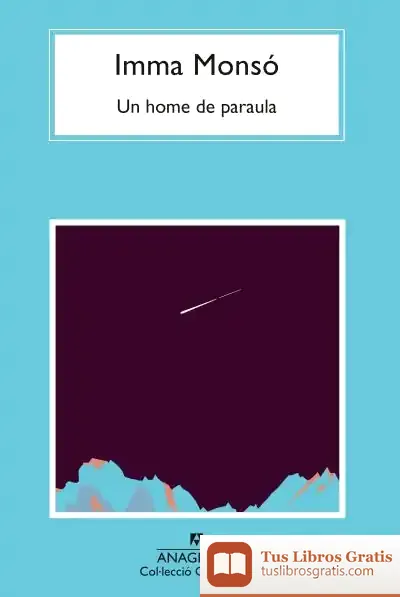 Descargar Un Home De Paraula de Imma Monsó