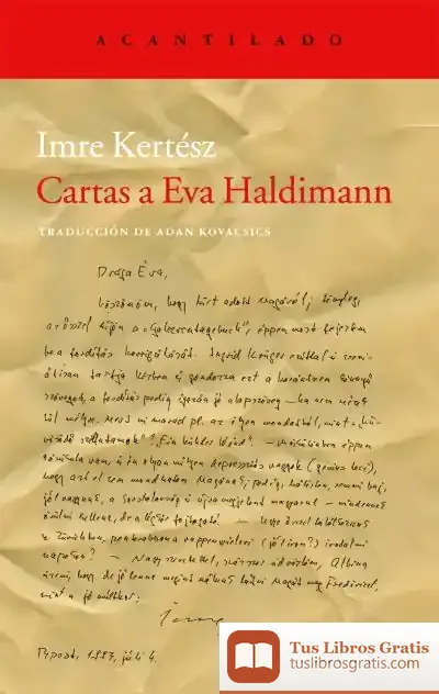 Descargar Cartas A Eva Haldimann de Imre Kertész