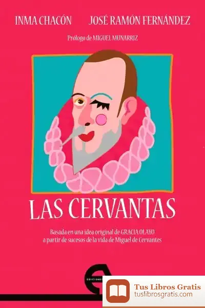 Descargar Las Cervantas de Inma Chacón