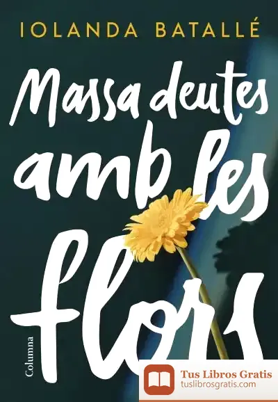 Descargar Massa Deutes Amb Les Flors