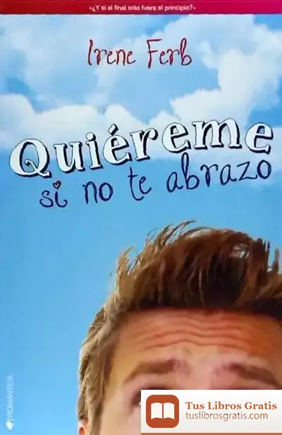 Descargar Quiéreme Si No Te Abrazo