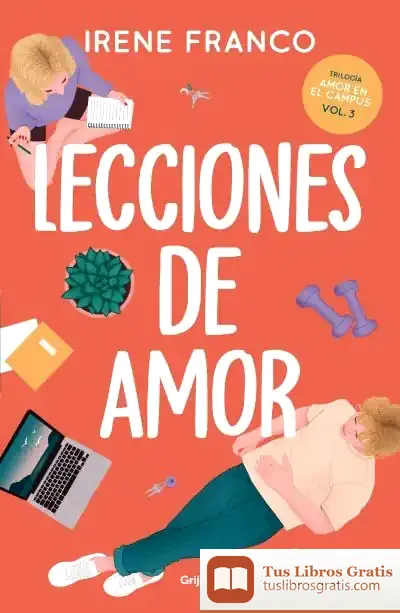 Descargar Lecciones De Amor (Amor En El Campus 3)