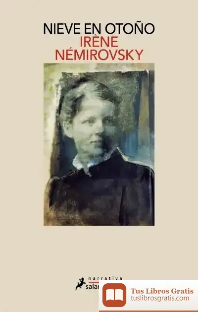 Descargar Nieve En Otoño de Irène Némirovsky