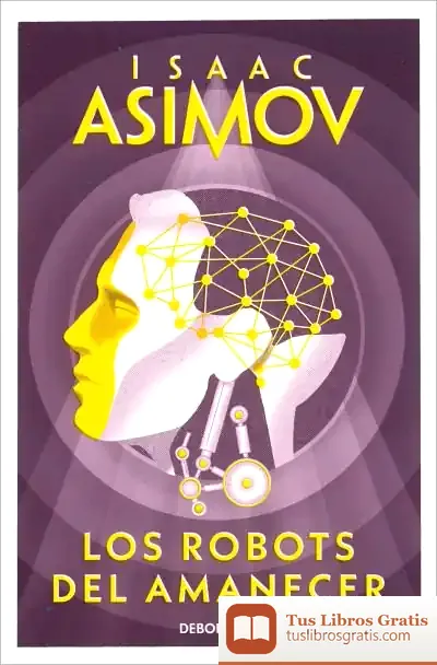 Descargar Los Robots Del Amanecer