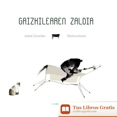 Descargar Gaizkilearen Zaldia de Isabel González