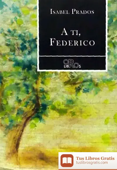 Descargar A Ti Federico de Isabel Prados