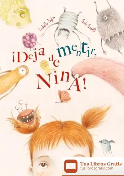 Descargar ¡Deja De Mentir, Nina!