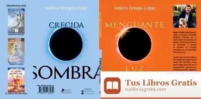 Descargar Menguante Luz / Crecida Sombra de Isidoro Ortega-lópez