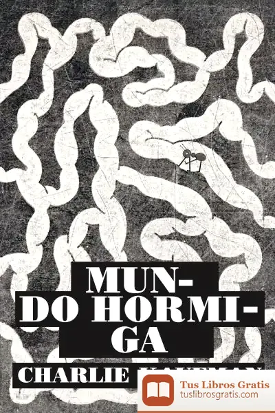 Descargar Mundo Hormiga de Isidro Ferrer Soria