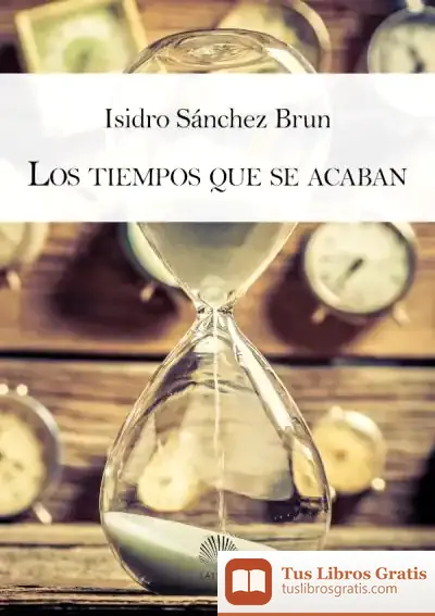Descargar Los Tiempos Que Se Acaban