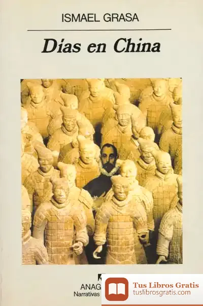 Descargar Días En China de Ismael Grasa