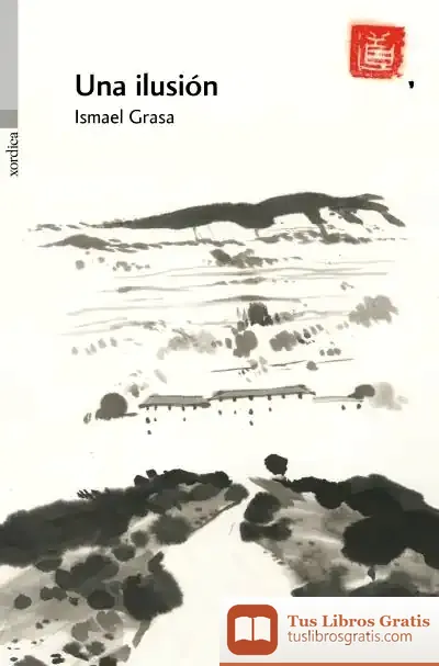 Descargar Una Ilusión de Ismael Grasa