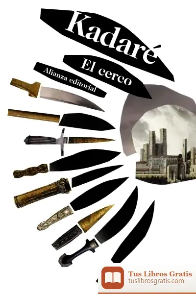 Descargar El Cerco de Ismail Kadare