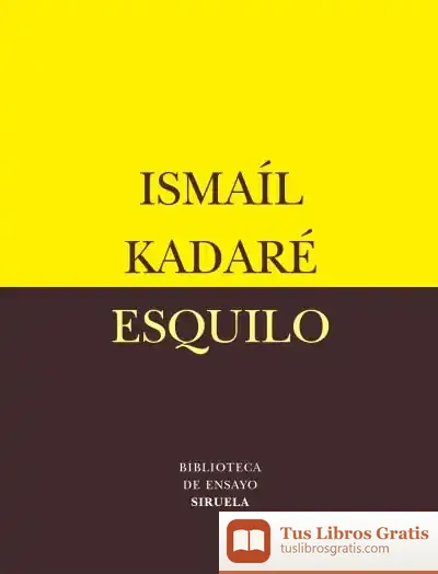 Descargar Esquilo de Ismail Kadare