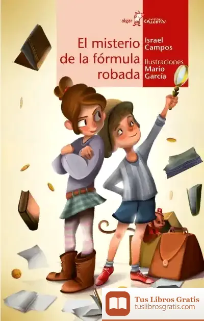 Descargar El Misterio De La Fórmula Robada de Israel Campos